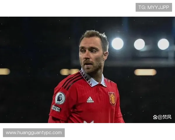 埃里克森本赛季进球与中场进攻贡献持续提升